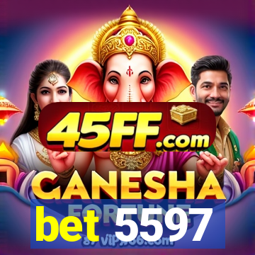 bet 5597